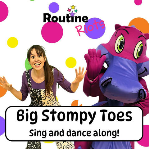 Big Stompy Toes