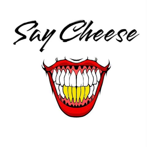 Say Cheese