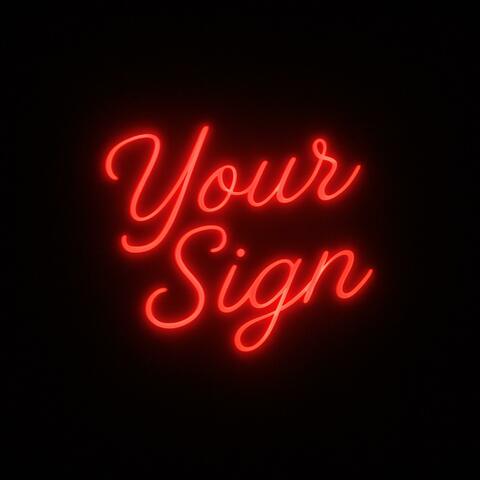 Your Sign