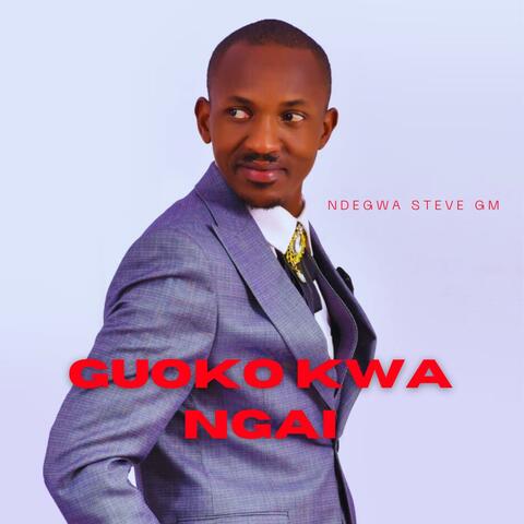 Guoko Kwa Ngai