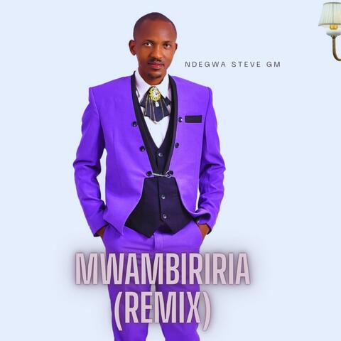 Mwambiriria (Special Version)