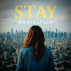 STAY