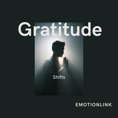 Gratitude Shifts