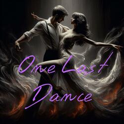 One Last Dance