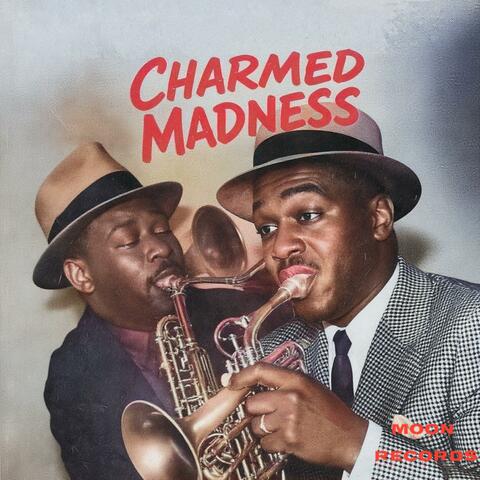Charmed Madness