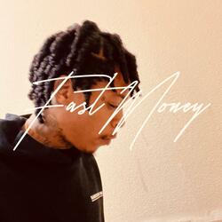 Fast money