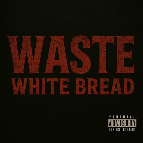 Waste (Freestyle)