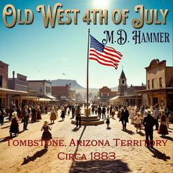 Old West 4th of July