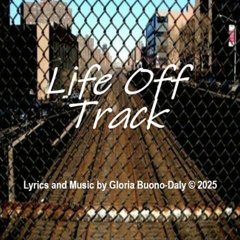 Life Off Track