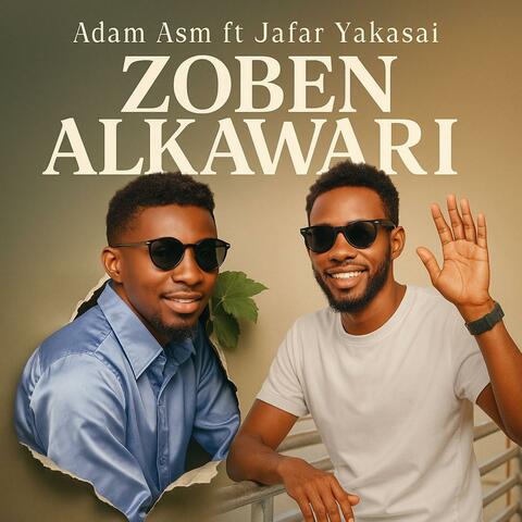 Zoben Alkawari (feat. Jafar Yakasai)
