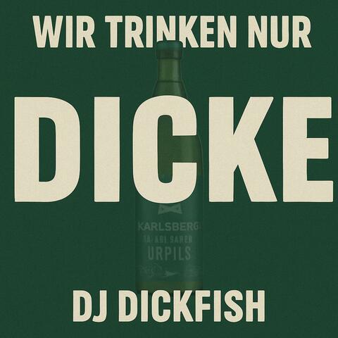 Wir trinken nur Dicke (FC Walhausen Ultras)