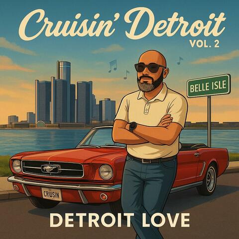 Cruisin' Detroit (Volume 2)