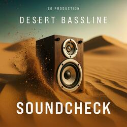 Desert Bassline Soundcheck