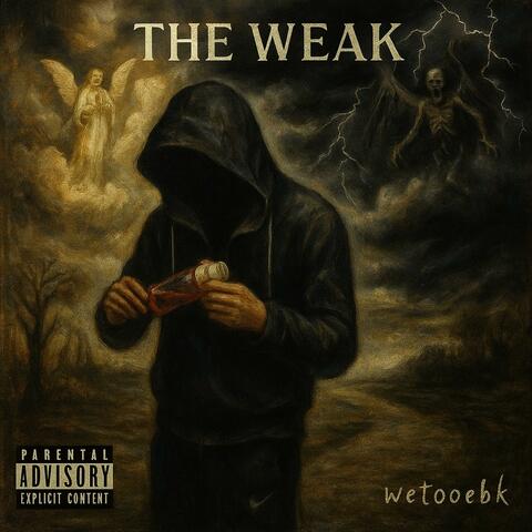 THE WEAK