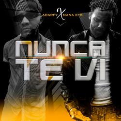 Nunca Te Vi