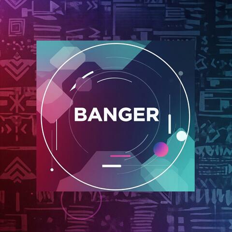 Banger (Afro Tech)