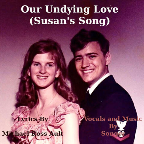 Our Undying Love (Susan's Song)