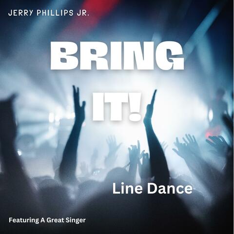 Bring It (Line Dance)