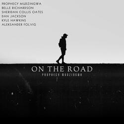 On The Road (feat. Dan Jackson, Aleksander Folvig, Kyle Hawkins, Sheridan Collis Oates & Belle Richardson)