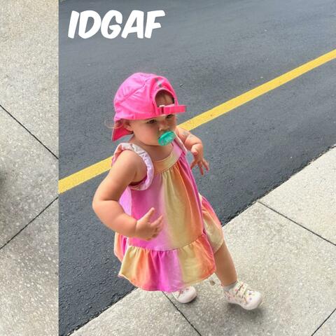 IDGAF