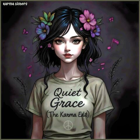 Quiet Grace (The Karma Edit)