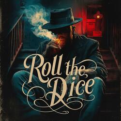 Roll the Dice