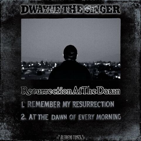 ResurrectionAtTheDawn