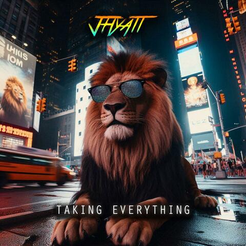 Taking Everything