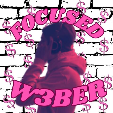 Focused (feat. WheezyB)