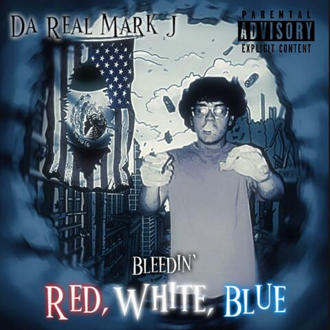 Bleedin' Red, White, Blue