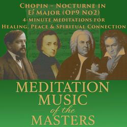 Chopin – Nocturne in Eb Major | 432 Hz | 4-Minute Meditation for Nature, Harmony & Deep Relaxation