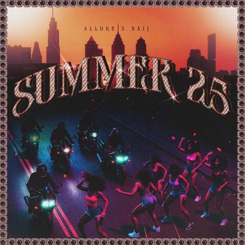 SUMMER '25 (feat. Naij)