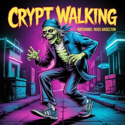 Crypt Walking