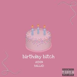 birthday bitch