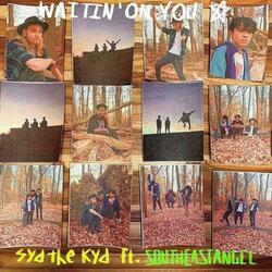 Waitin' on You (feat. SouthEastAngel)