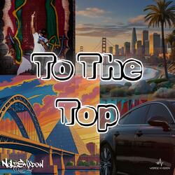 To The Top (feat. D.Cutz)