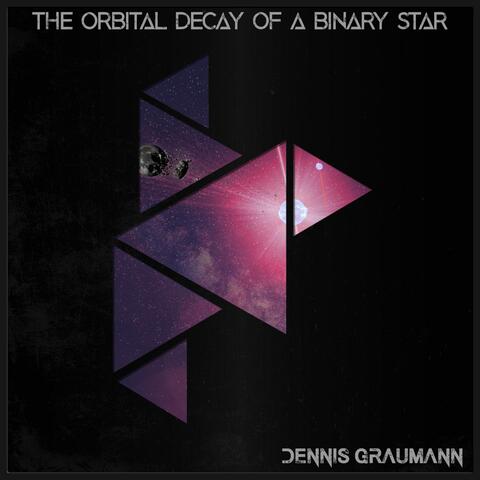 THE ORBITAL DECAY OF A BINARY STAR