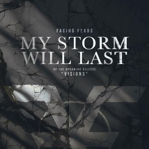 My Storm Will Last