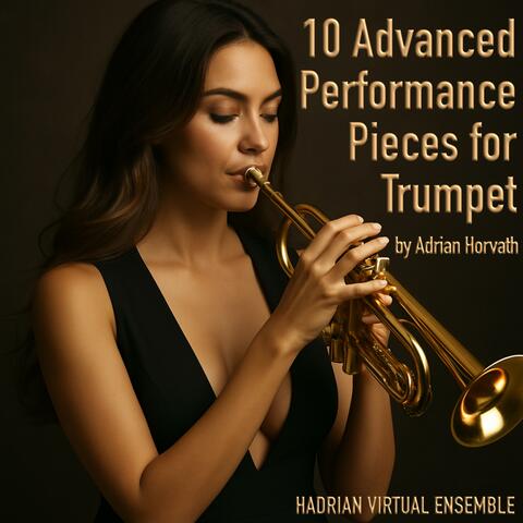 10 Advanced Performance Pieces for Trumpet