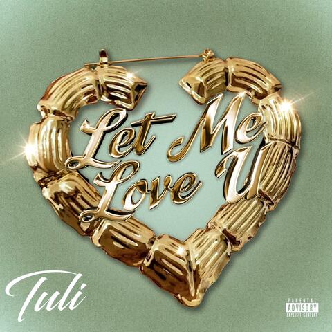 LET ME LOVE U