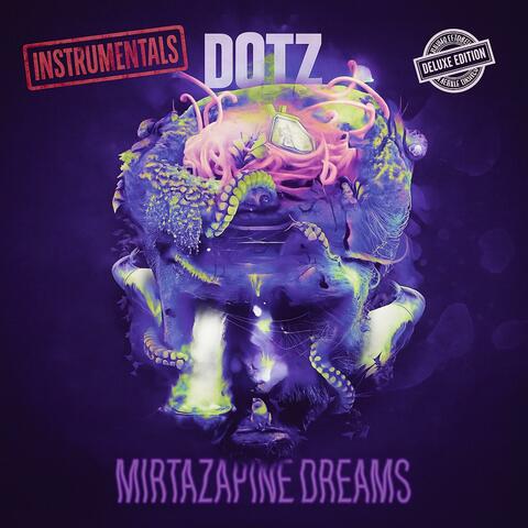 Mirtazapine Dreams (Instrumentals)