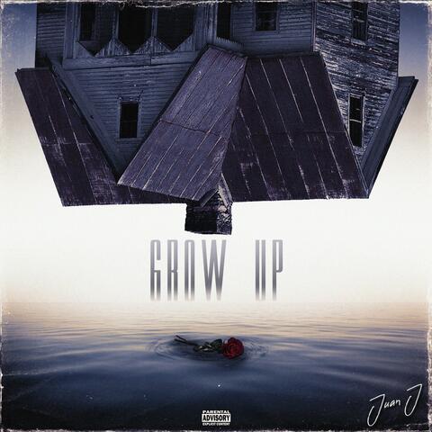 Grow Up