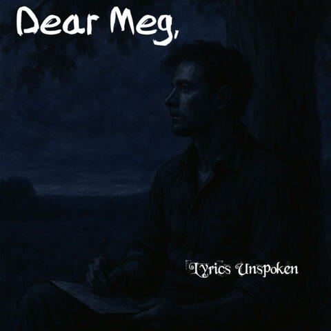 Dear Meg,