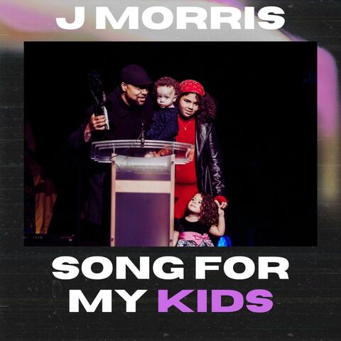 Song For My Kids