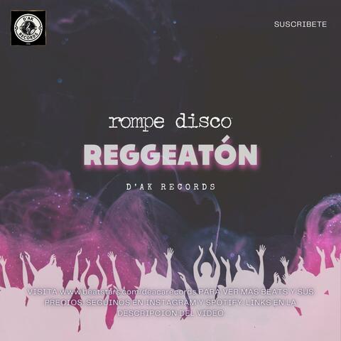 rompe disco reggeatón (Beat de reggeatón)