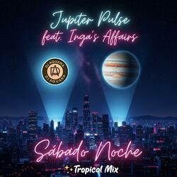 Sábado noche (feat. Inga's affairs) (Dj Aquana Remix Tropical Mix)