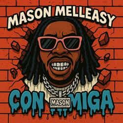 Mason melleasy -con amiga