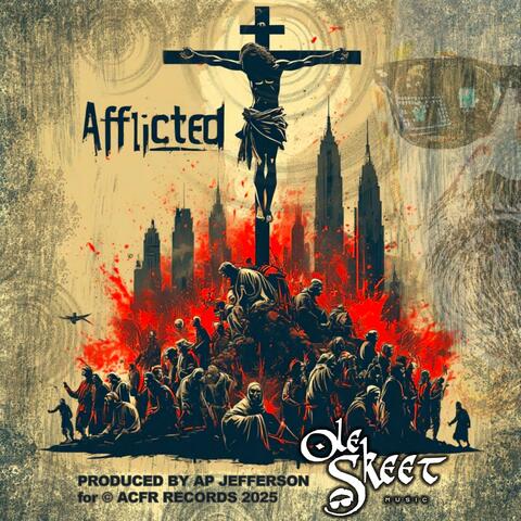 Afflicted