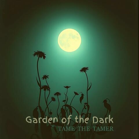 Garden of the Dark