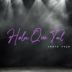 Hola que tal